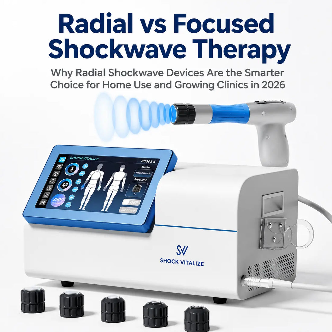 Radial vs Focused Shockwave Therapy: Which Device Is Best for Home Use or Clinic in 2026? SHOCK VITALIZE