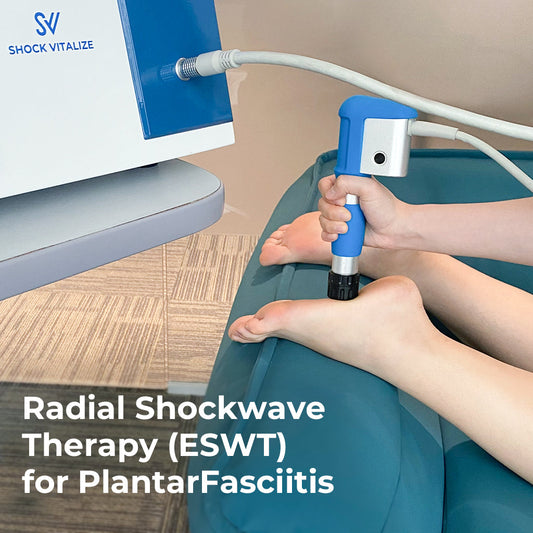 Radial Shockwave Therapy (ESWT) for Plantar Fasciitis